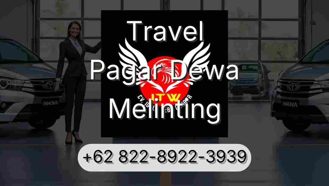 Travel Pagar Dewa Melinting