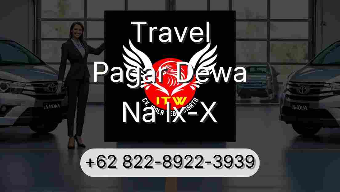 Travel Pagar Dewa Na Ix-X