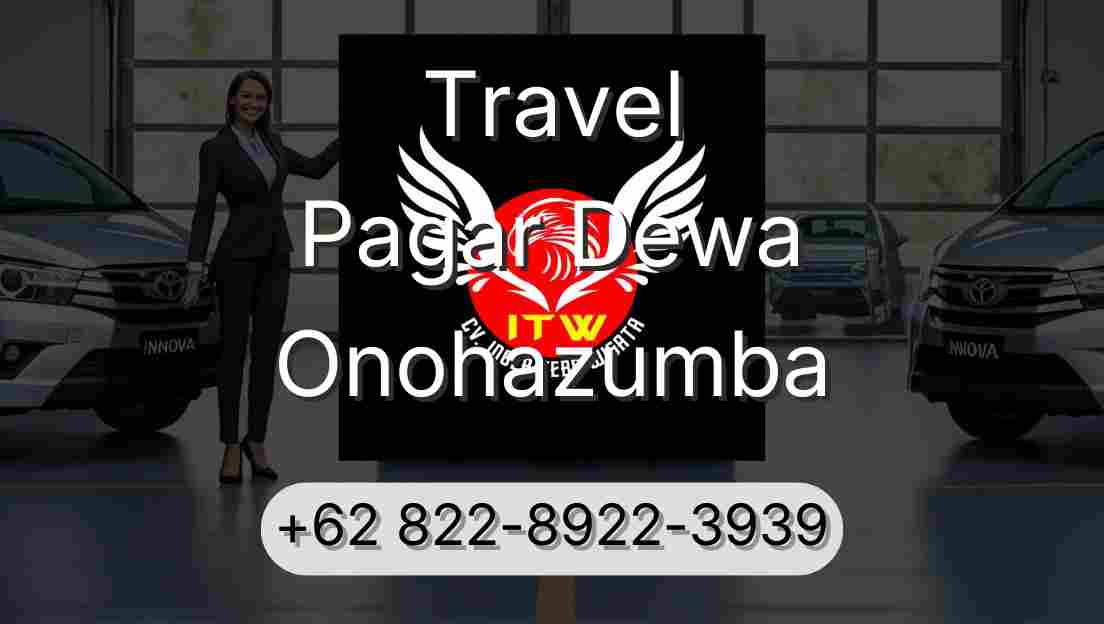 Travel Pagar Dewa Onohazumba