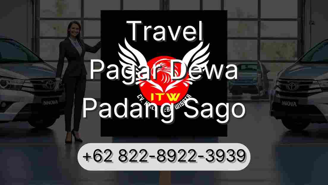 Travel Pagar Dewa Padang Sago
