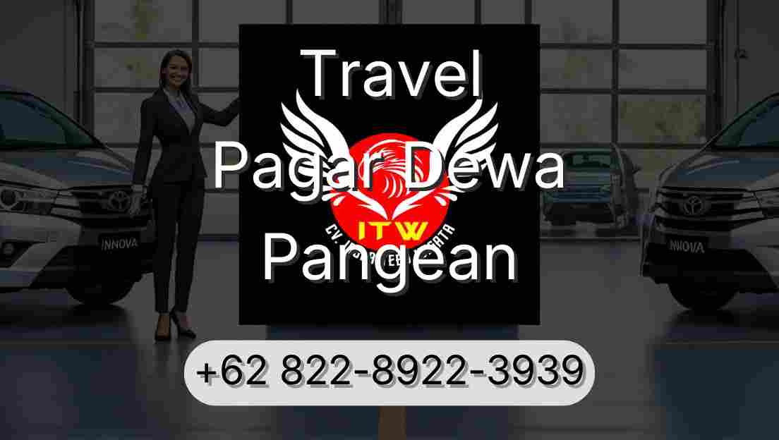 Travel Pagar Dewa Pangean