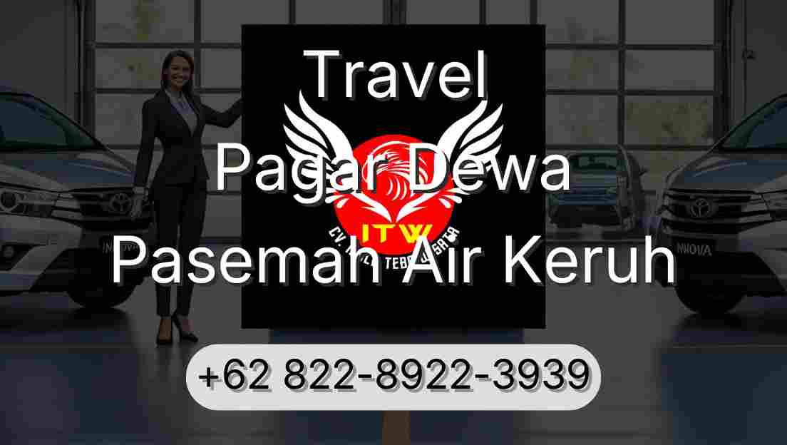 Travel Pagar Dewa Pasemah Air Keruh