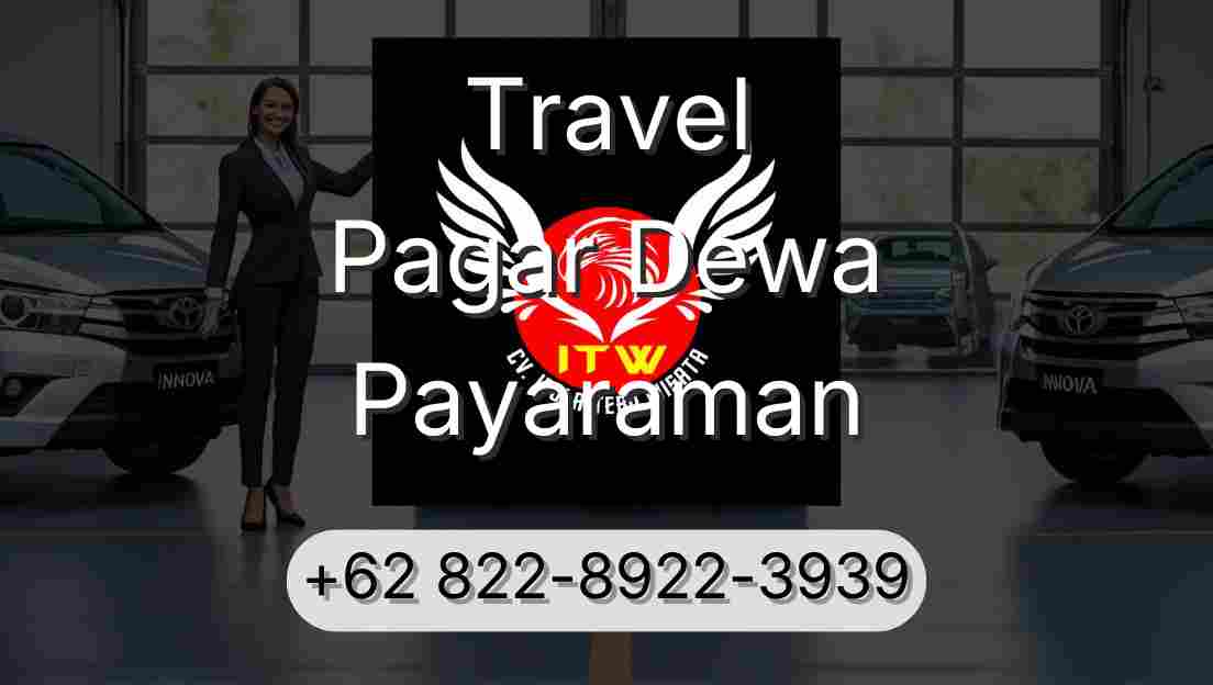 Travel Pagar Dewa Payaraman