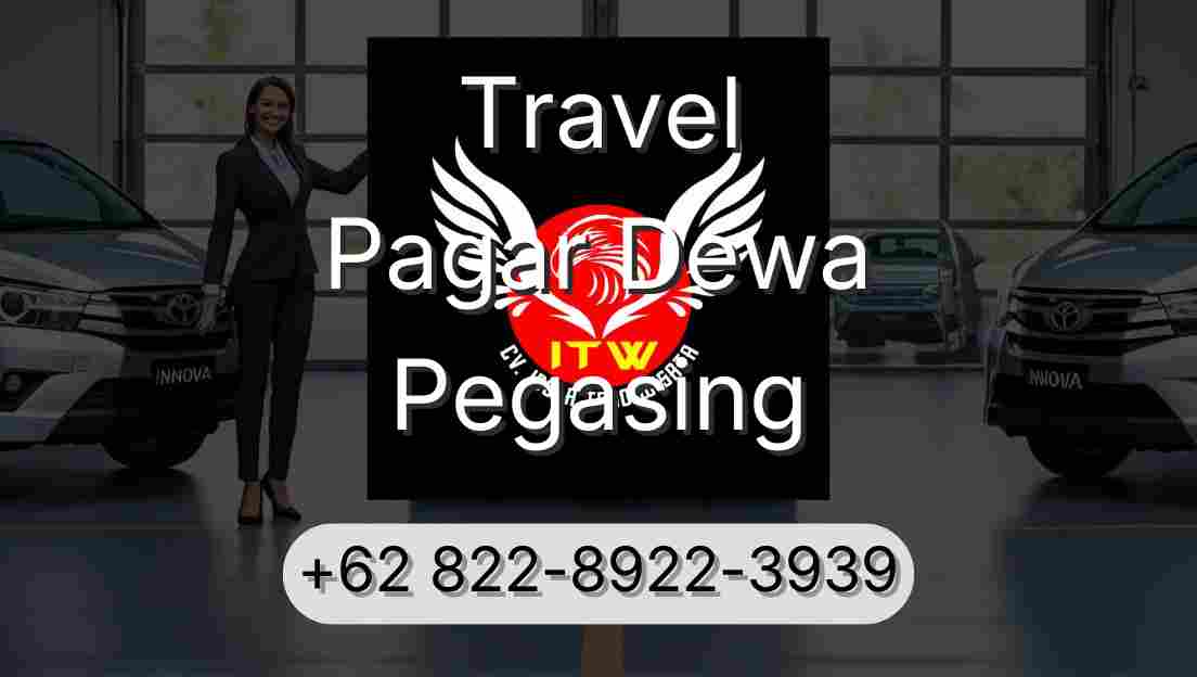 Travel Pagar Dewa Pegasing