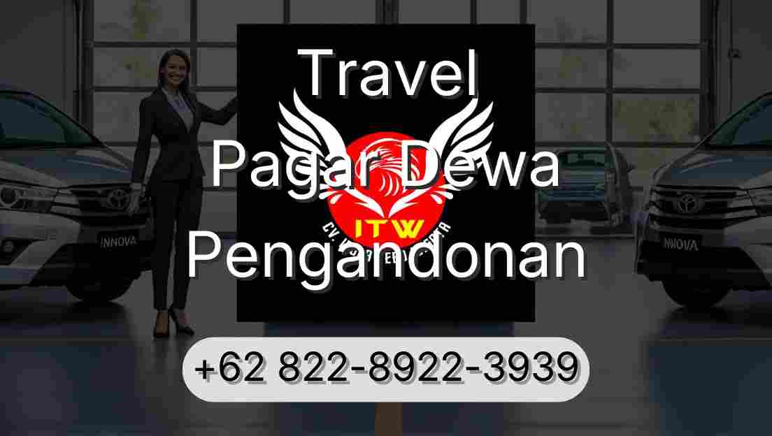 Travel Pagar Dewa Pengandonan