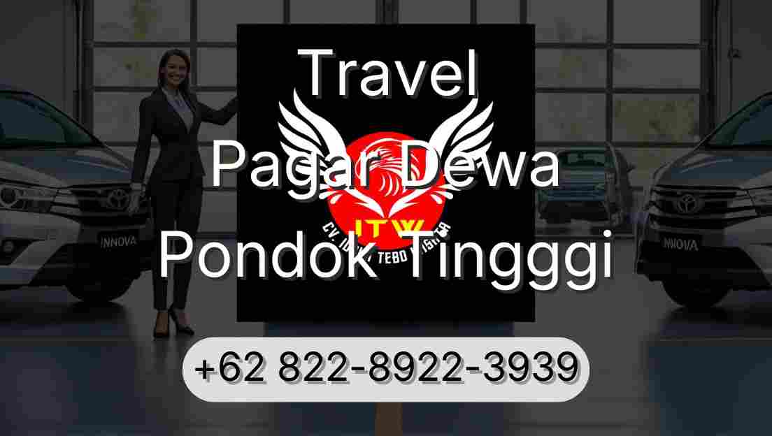 Travel Pagar Dewa Pondok Tingggi
