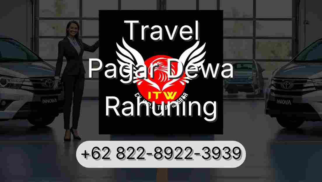 Travel Pagar Dewa Rahuning