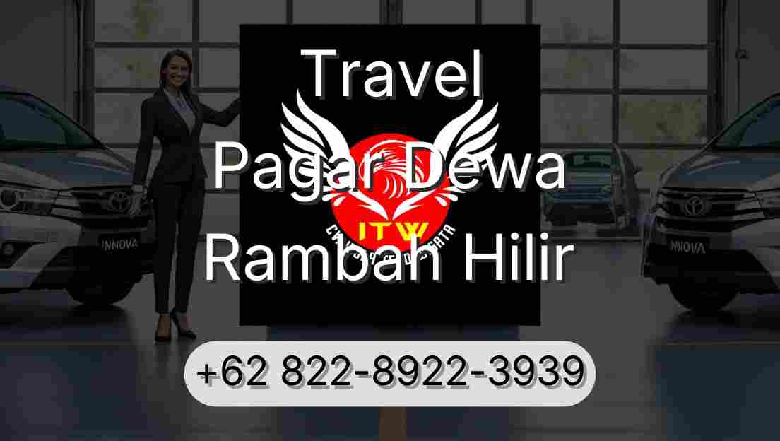 Travel Pagar Dewa Rambah Hilir