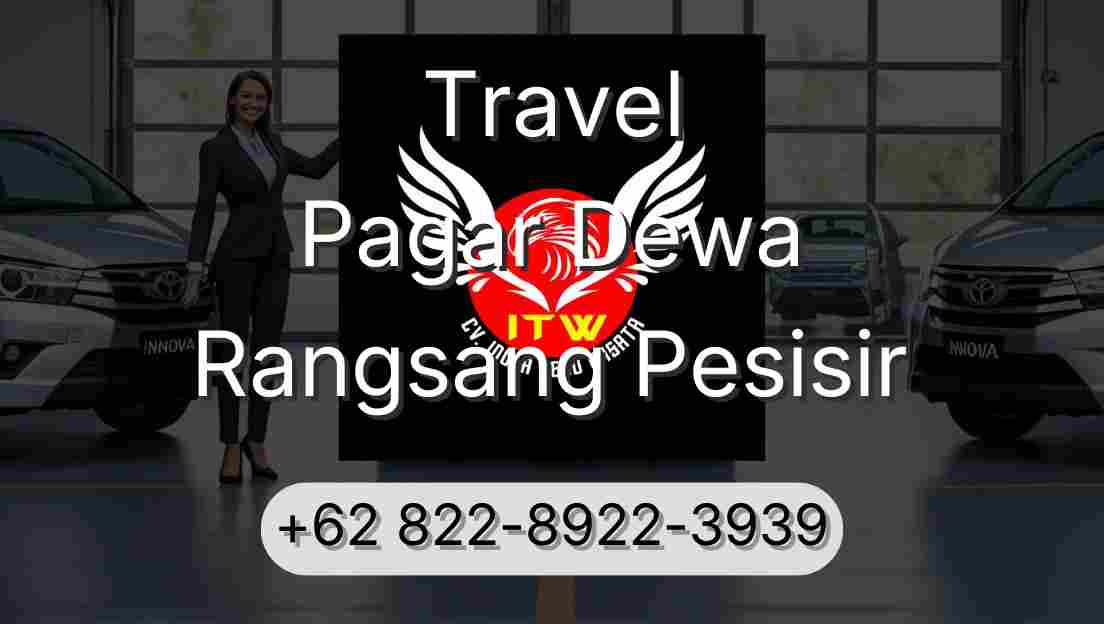 Travel Pagar Dewa Rangsang Pesisir