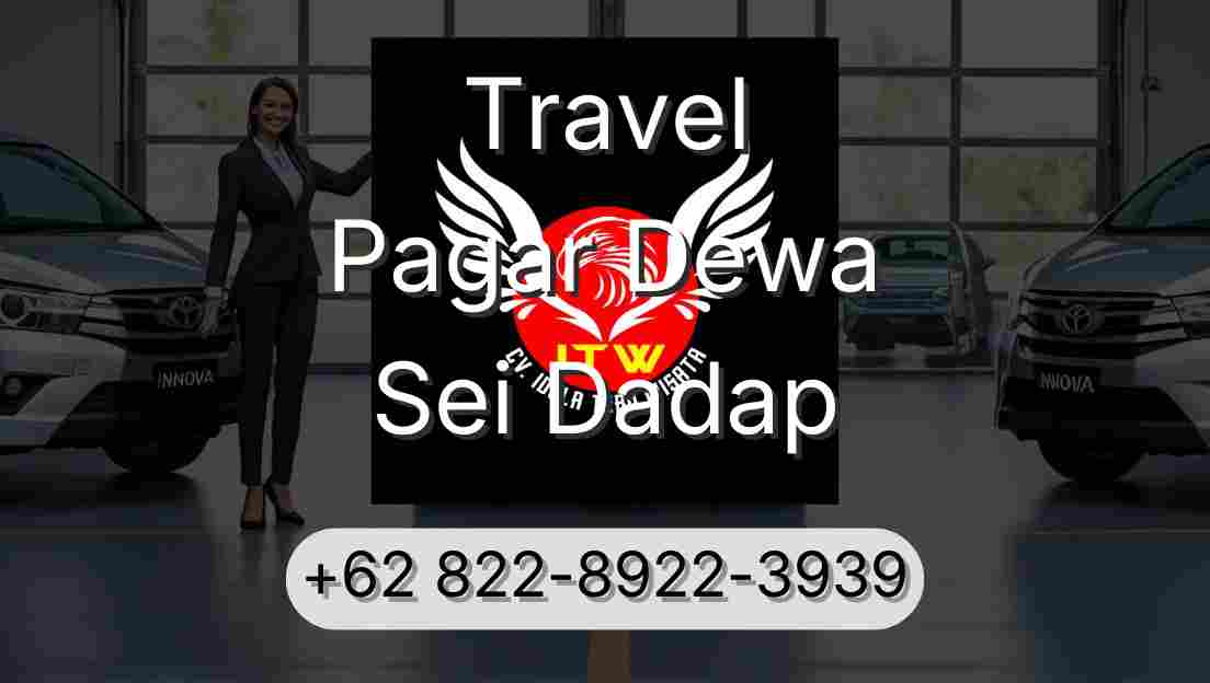 Travel Pagar Dewa Sei Dadap