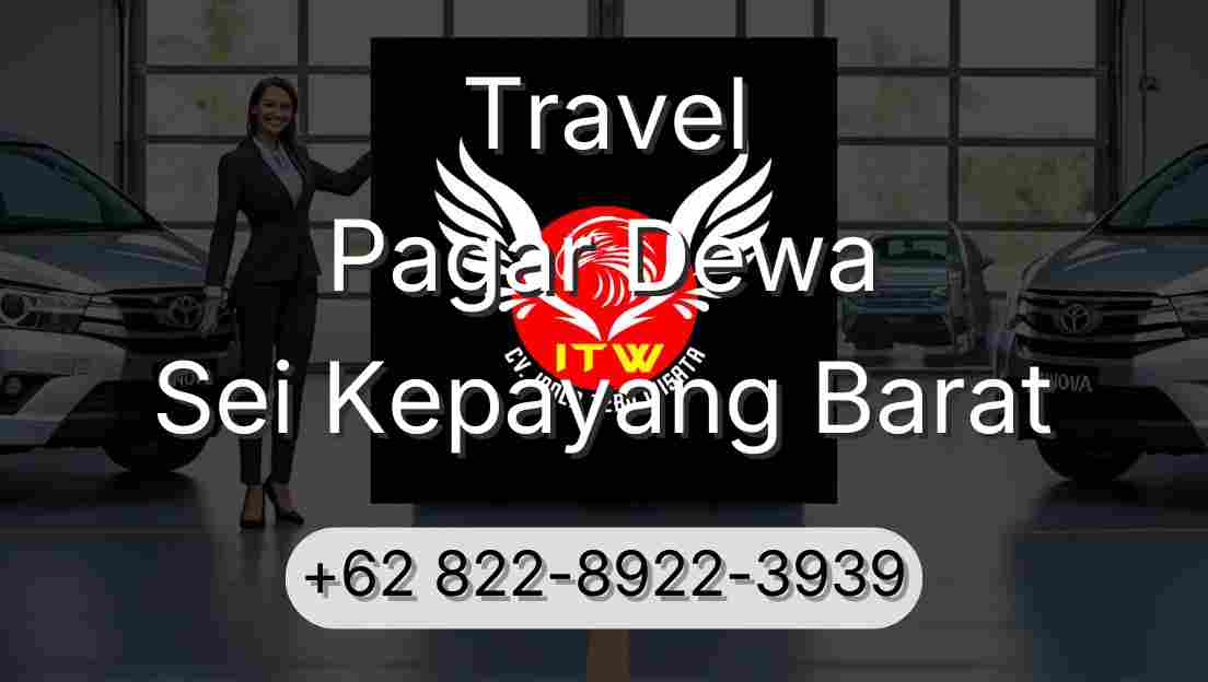 Travel Pagar Dewa Sei Kepayang Barat