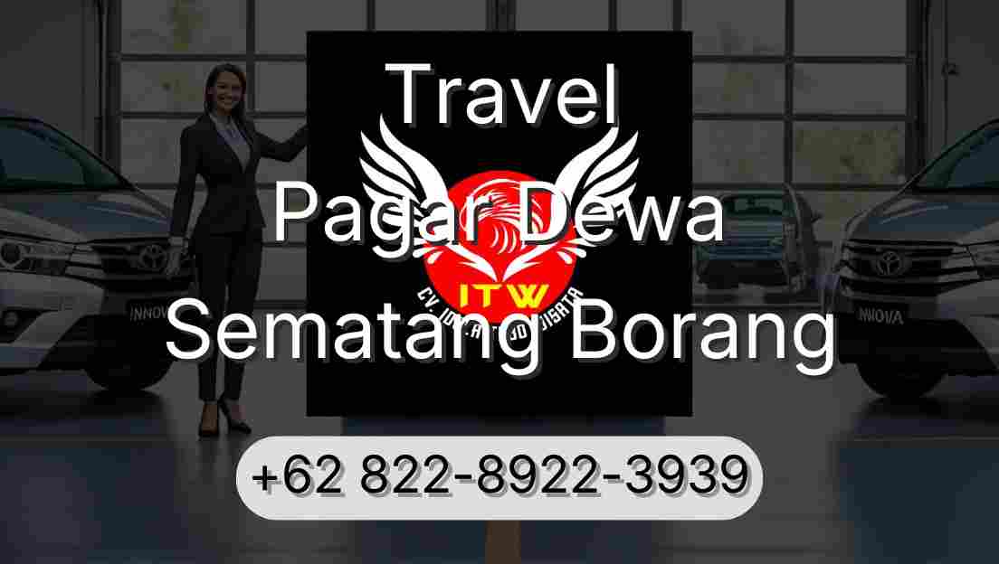 Travel Pagar Dewa Sematang Borang