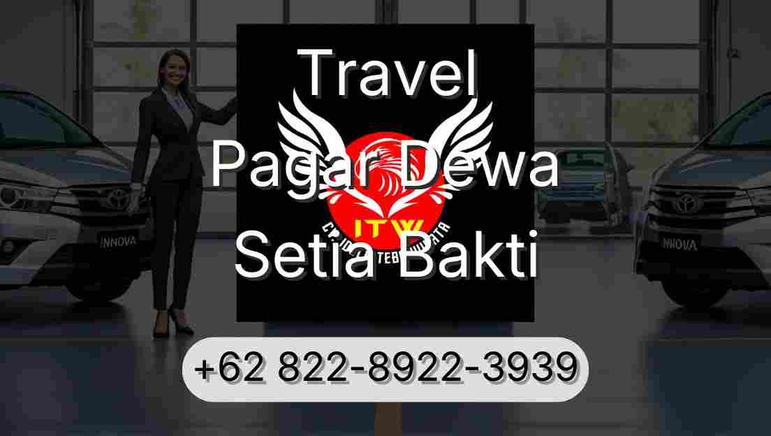 Travel Pagar Dewa Setia Bakti