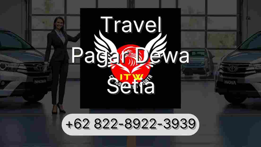 Travel Pagar Dewa Setia