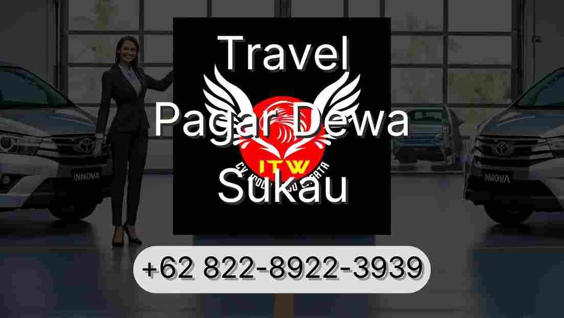 Travel Pagar Dewa Sukau