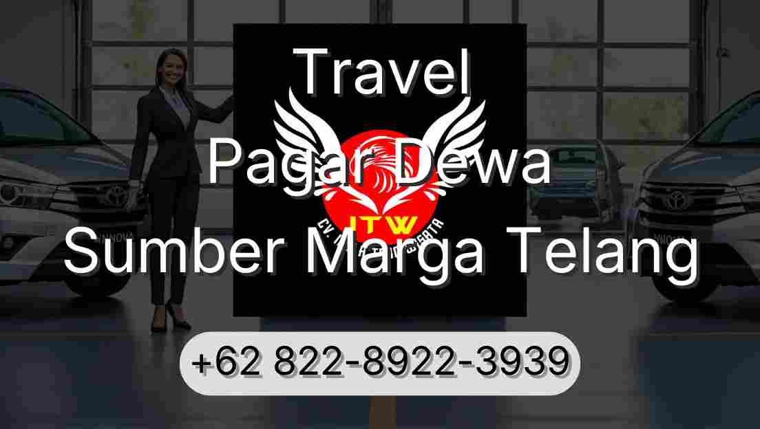 Travel Pagar Dewa Sumber Marga Telang
