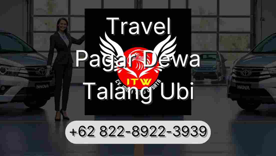 Travel Pagar Dewa Talang Ubi