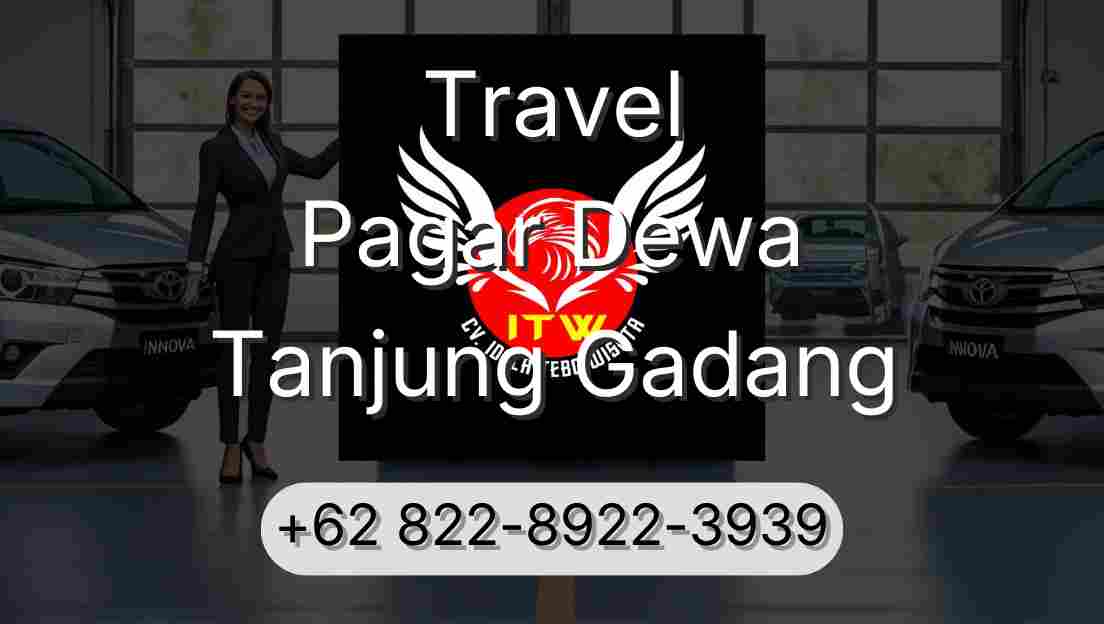 Travel Pagar Dewa Tanjung Gadang