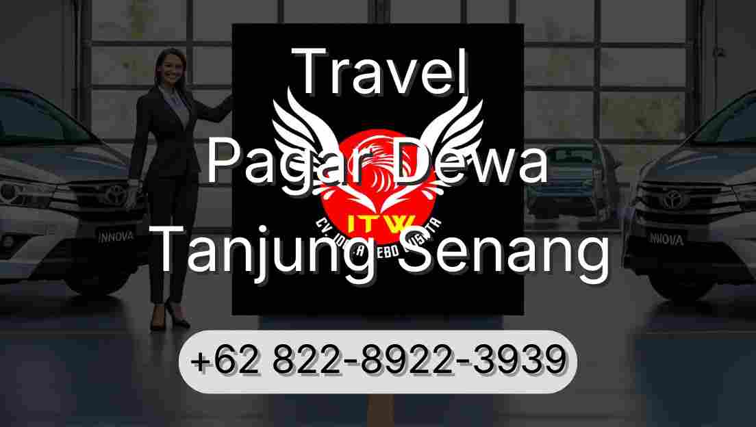 Travel Pagar Dewa Tanjung Senang