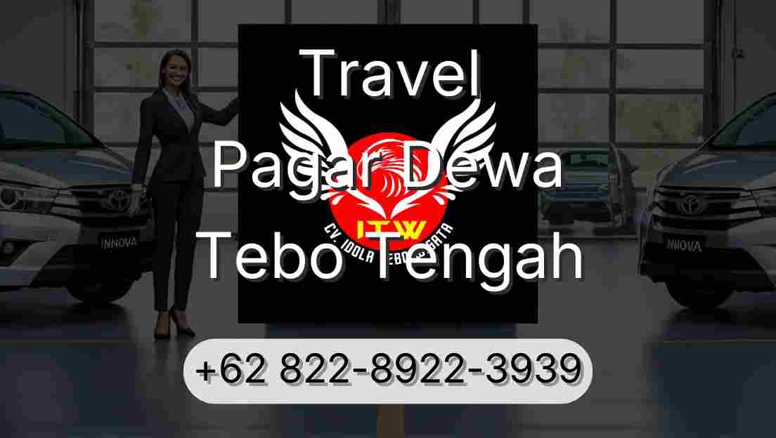 Travel Pagar Dewa Tebo Tengah