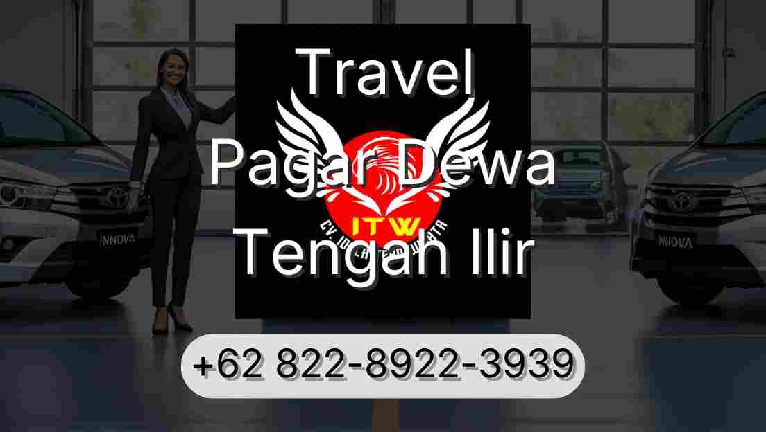 Travel Pagar Dewa Tengah Ilir