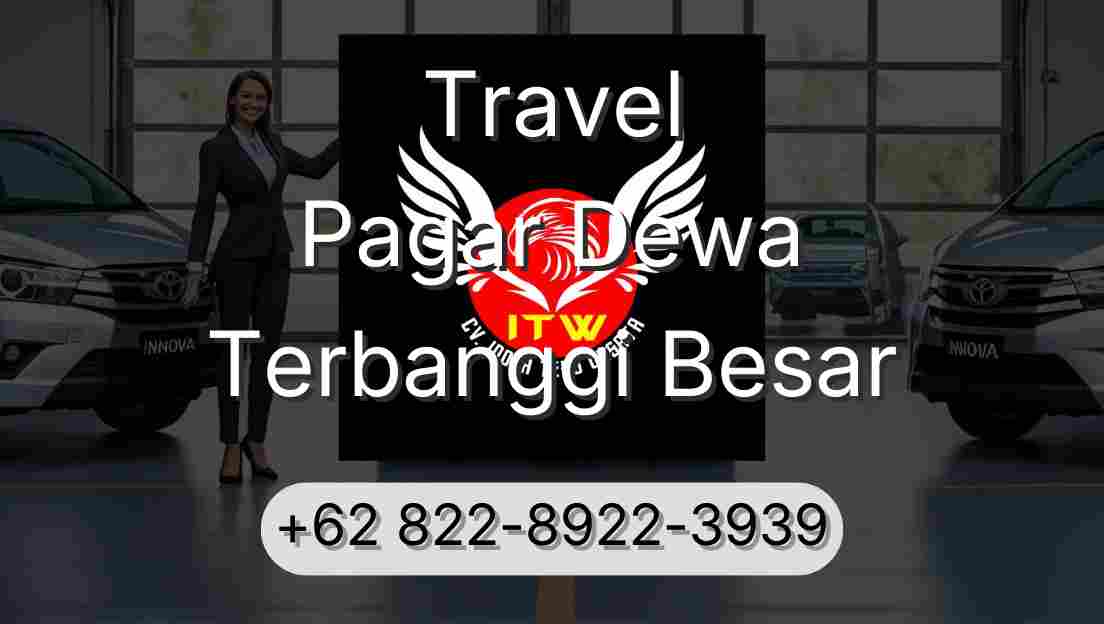 Travel Pagar Dewa Terbanggi Besar