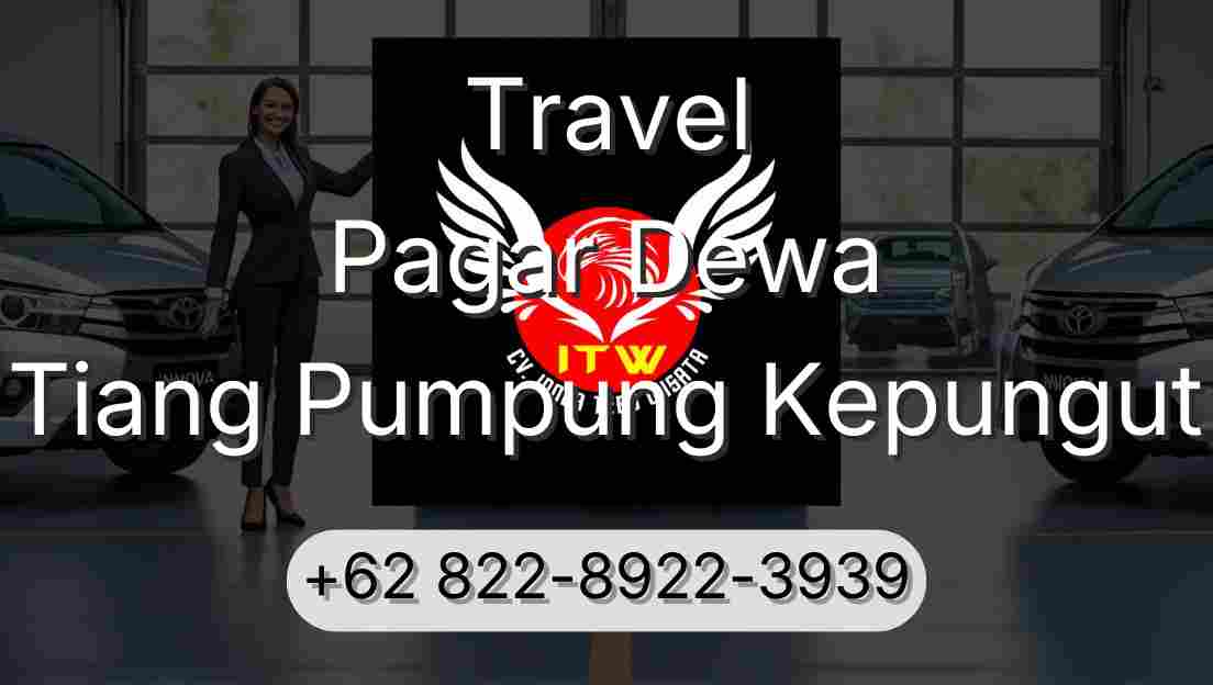 Travel Pagar Dewa Tiang Pumpung Kepungut