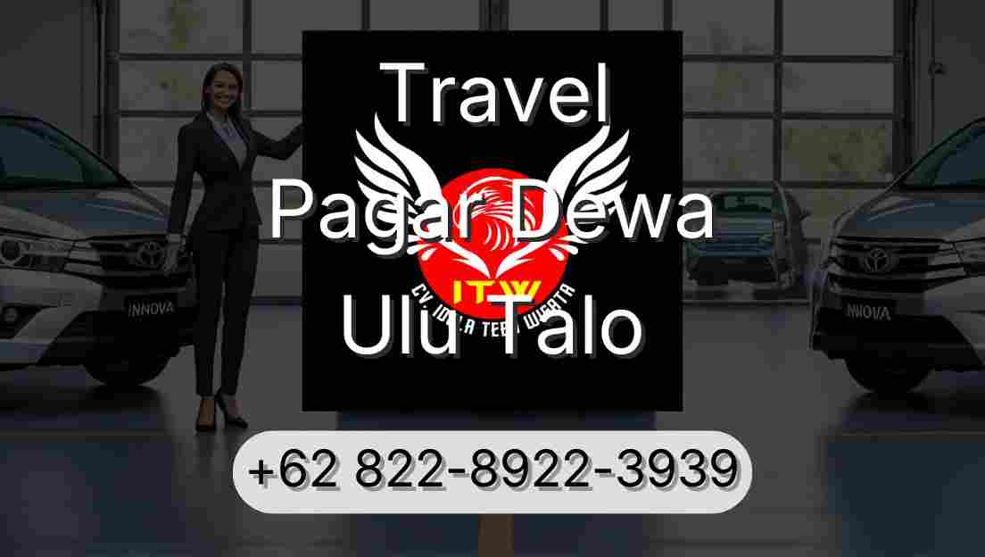 Travel Pagar Dewa Ulu Talo
