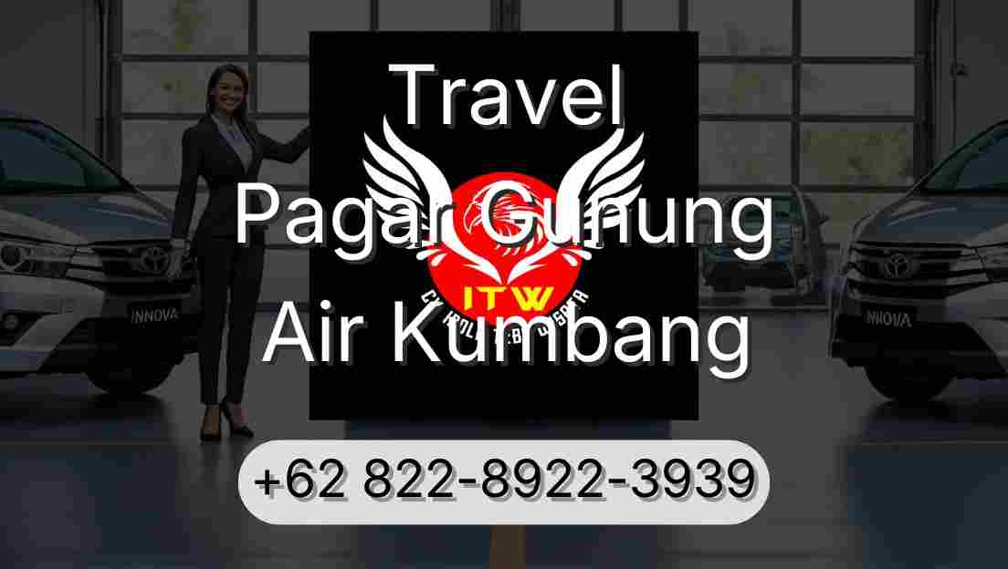 Travel Pagar Gunung Air Kumbang