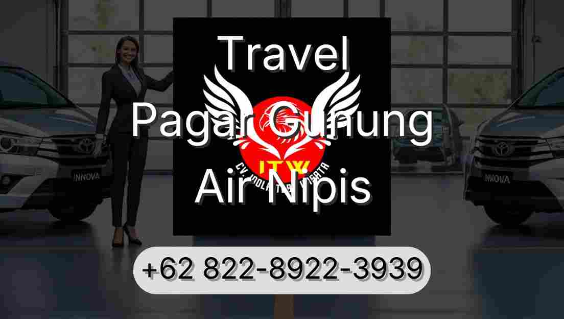 Travel Pagar Gunung Air Nipis