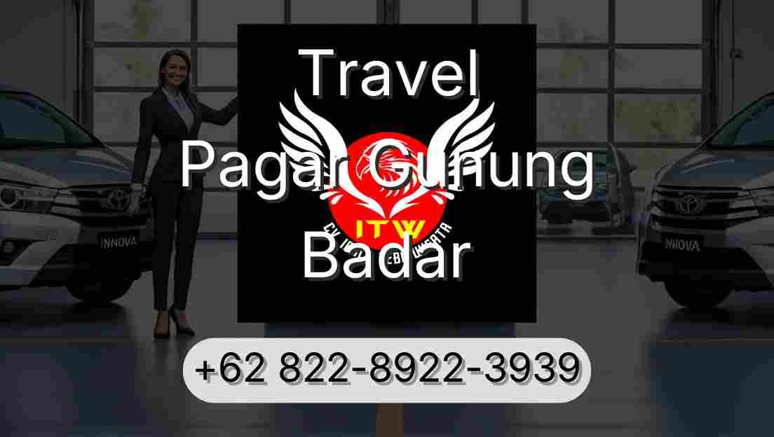 Travel Pagar Gunung Badar