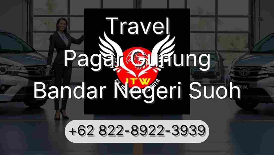 Travel Pagar Gunung Bandar Negeri Suoh