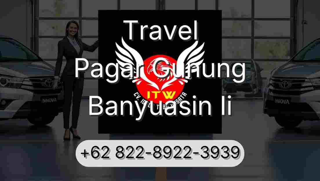 Travel Pagar Gunung Banyuasin Ii