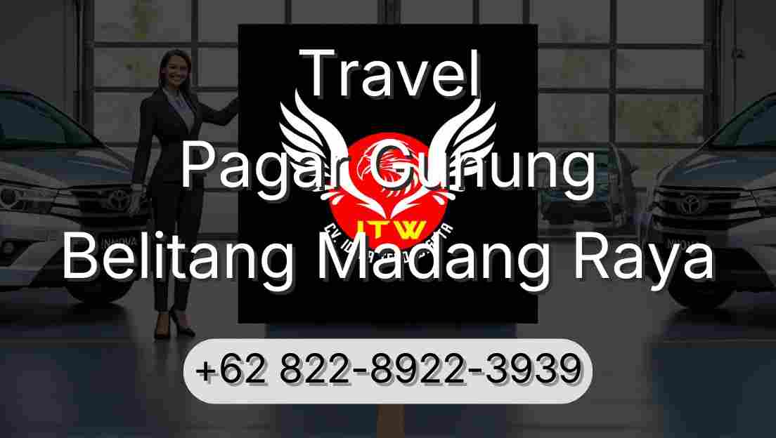 Travel Pagar Gunung Belitang Madang Raya