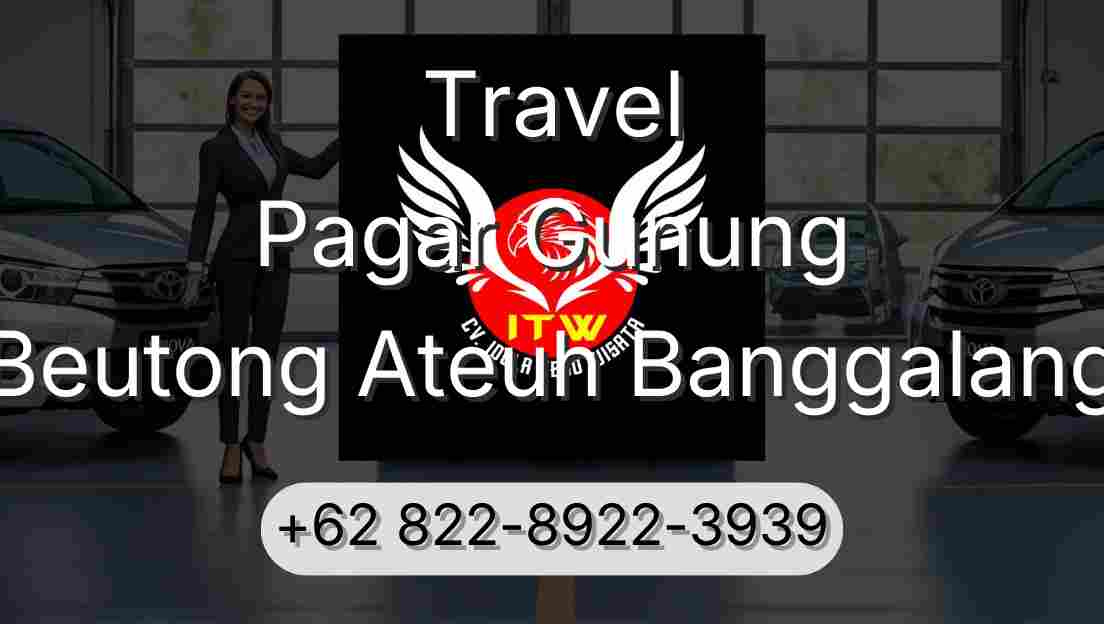 Travel Pagar Gunung Beutong Ateuh Banggalang