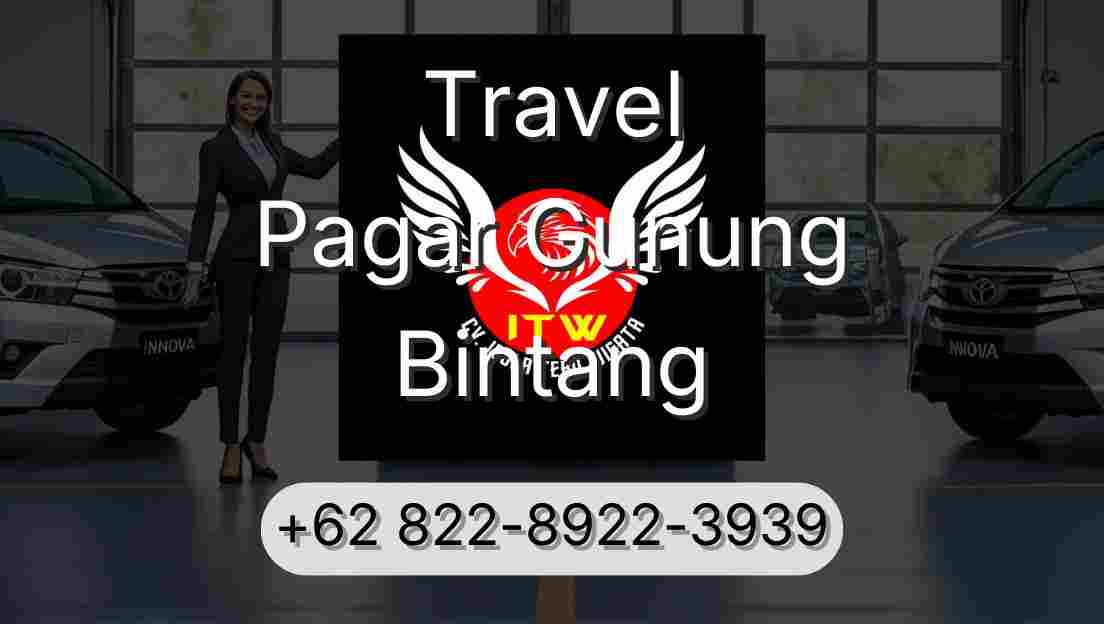 Travel Pagar Gunung Bintang