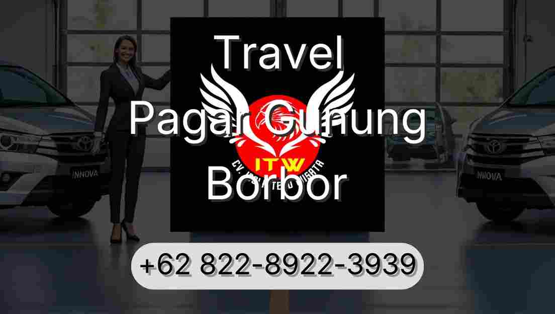 Travel Pagar Gunung Borbor