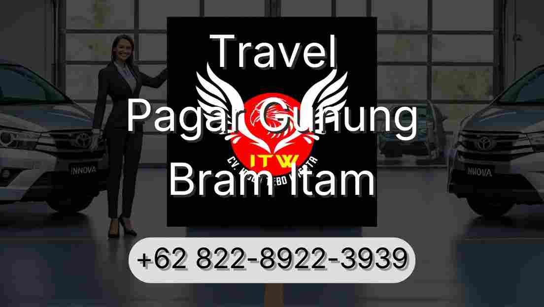 Travel Pagar Gunung Bram Itam