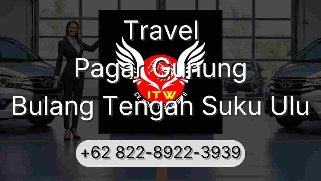 Travel Pagar Gunung Bulang Tengah Suku Ulu