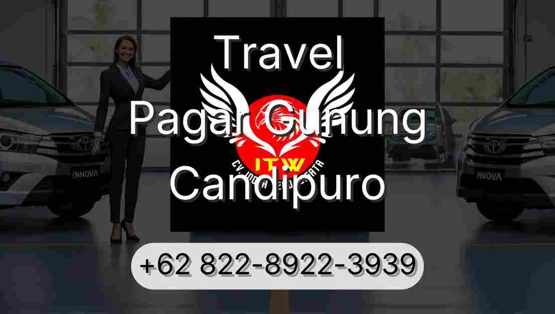Travel Pagar Gunung Candipuro