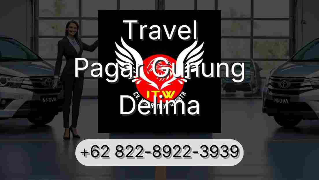 Travel Pagar Gunung Delima