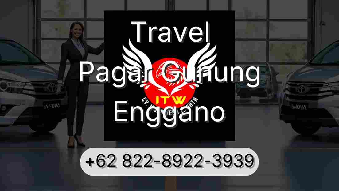 Travel Pagar Gunung Enggano