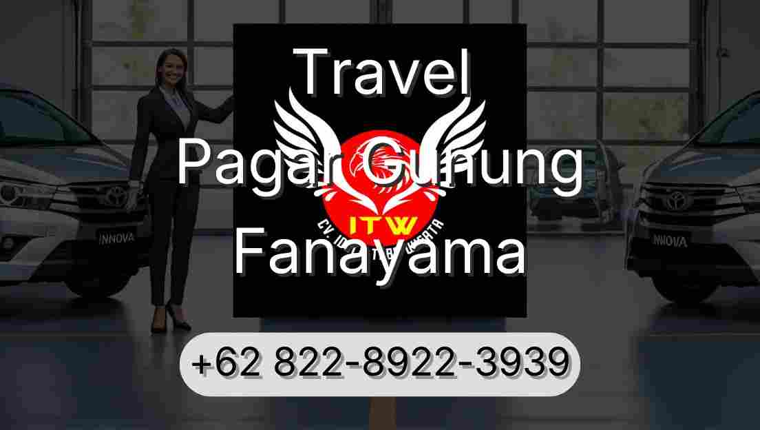 Travel Pagar Gunung Fanayama