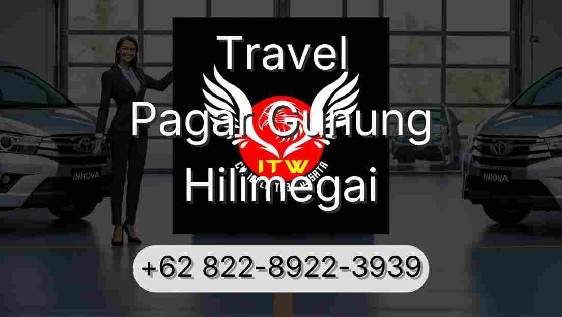 Travel Pagar Gunung Hilimegai