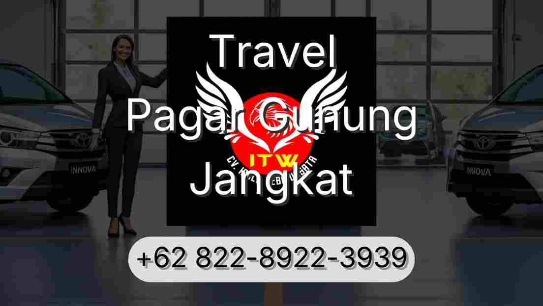 Travel Pagar Gunung Jangkat