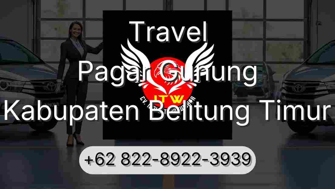 Travel Pagar Gunung Kabupaten Belitung Timur