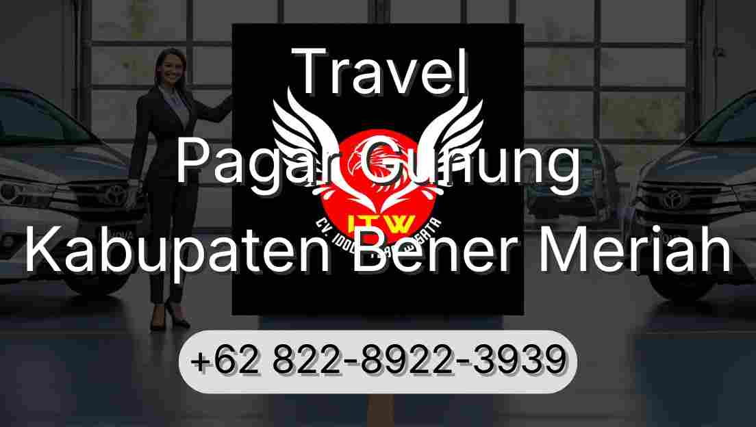 Travel Pagar Gunung Kabupaten Bener Meriah