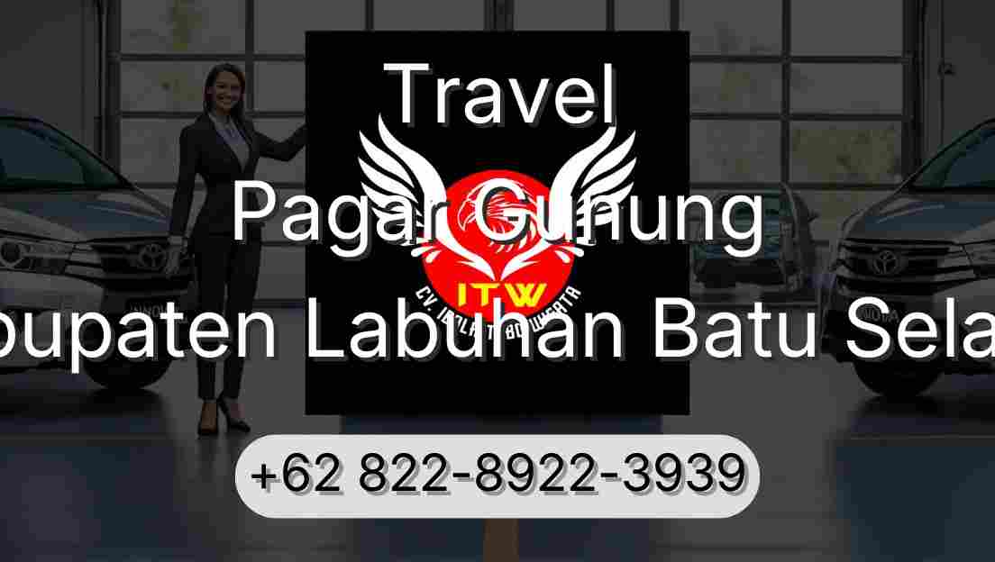 Travel Pagar Gunung Kabupaten Labuhan Batu Selatan