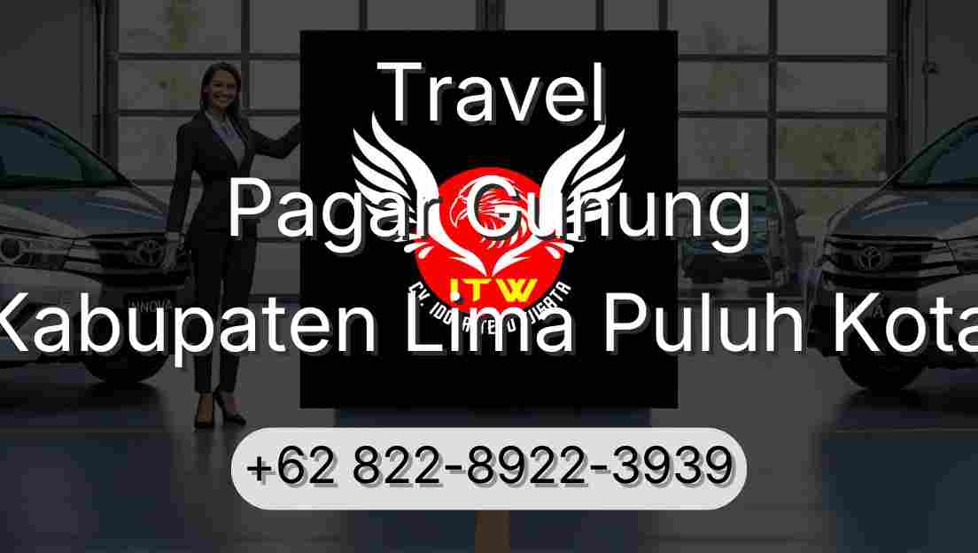 Travel Pagar Gunung Kabupaten Lima Puluh Kota