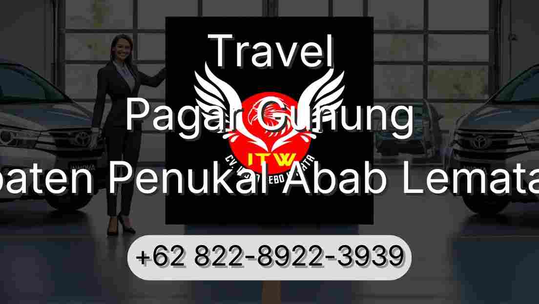 Travel Pagar Gunung Kabupaten Penukal Abab Lematang Ilir
